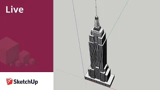 Modeling the Empire State Building in SketchUp