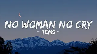 Tems - No Woman No Cry |  Black Panther ( Wakanda Forever )  ( Lyrics ) Soundtrack