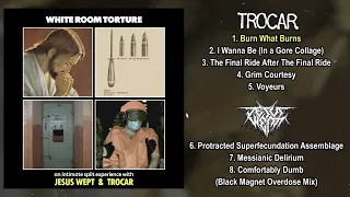 Trocar / Jesus Wept - White Room Torture split FULL ALBUM (2023 - Industrial Goregrind/Death Metal)