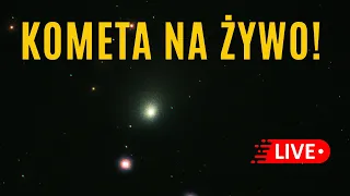 Kometa obraz na żywo! C/2022 E3 ZTF - Zielona Kometa