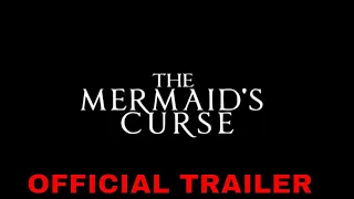 THE MERMAID'S CURSE (2020) Official Trailer | Horror Movie