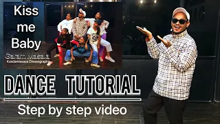 Kiss Me Baby ( Garam Masala ) KundanVasava Dance Tutorial Video