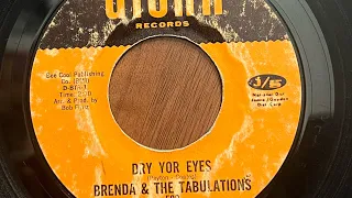 Brenda & The Tabulations - Dry Your Eyes  (45 RPM Audio)