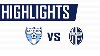 HIGHLIGHTS | AFC CUBO VS HILLTOP | LONDON SENIOR TROPHY | SEMI FINAL