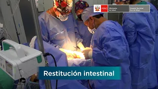 Restitución intestinal - Servicio de Cirugía 3 del Hospital Nacional "Dos de Mayo"