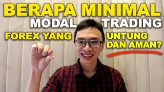 Berapa Minimal Modal Trading Forex yang Aman dan Untung?