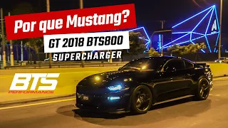 Por que Mustang? GT 2018 BTS800 Supercharger by BTS Performance