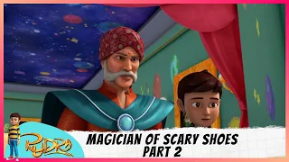 Rudra | रुद्र | Episode 13 Part-2 | Magician Of Scary Shoes