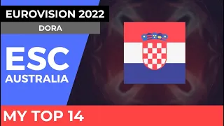 Eurovision Croatia 2022 - Dora - My Top 14