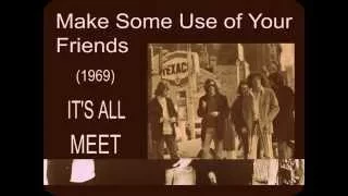 It's All Meat - Make Some Use of Your Friends (1969)