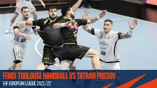 Highlights | Fenix Toulouse Handball vs Tatran Presov | Round 5 | EHF European League Men 2021/22