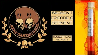 DGB S1E9 Segment - Resident Evil Season One Review