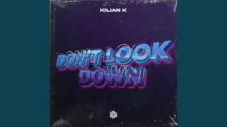 Don't Look Down