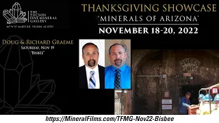 Doug & Richard Graeme - Bisbee - 2022 Thanksgiving Showcase Series - Tucson Fine Mineral Gallery