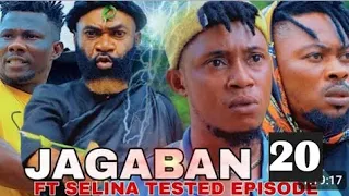 JAGABAN FT SELINA TESTED EPISODE 20 FULL VIDEO TRENDING NOW 2023