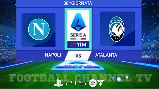 EA SPORTS FC 24 NAPOLI VS ATALANTA  - 30^ Giornata - Serie A 2023-2024 PS5 4K60