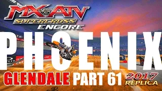 MX vs ATV Supercross Encore! - Gameplay/Walkthrough - Part 61 - Phoenix 2017 Replica!
