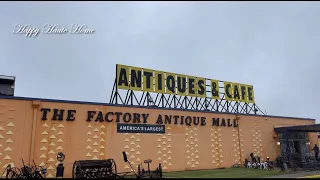 My visit to America's Largest Factory Antique Mall