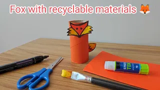 Making Easily a Fox with recyclable materials| for Kids 🦊
