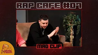 Rap Cafe #07 - Mad Clip