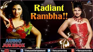 Radiant Rambha || Audio Jukebox || Ishtar Music