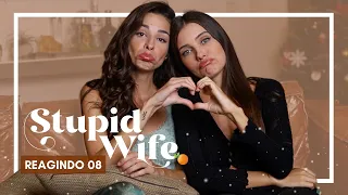Stupid Wife - REAGINDO AO ÚLTIMO EPISÓDIO DA SÉRIE