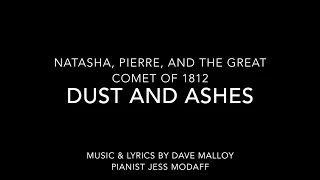 Dust and Ashes from Natasha, Pierre, and the Great Comet of 1812 - Piano Accompaniment