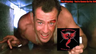 The Offspring - You're Gonna Go Far, Kid (Die Hard Style)