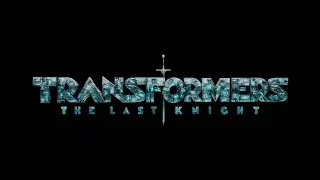 Soundtrack Transformers The Last Knight - Trailer Music Transformers: The Last Knight (Theme 2017)