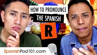 Pronounce the R like a Native Spanish Speaker