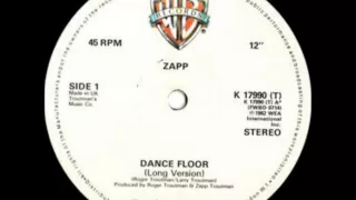 ZAPP - Dance Floor (Original 12'' Version)