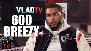 600 Breezy on Effect of Lil Jojo Dropping 'BDK' in Chicago, Killed Shortly After (Part 7)