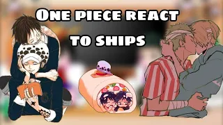 Mugiwara reaccionan a ships | lawlu y zosan | parte 1/? | Arnax_Ghoul