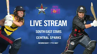 LIVE - South East Stars vs Central Sparks (Charlotte Edwards Cup - Group A)