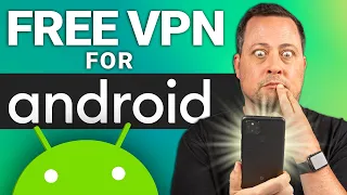 Best FREE VPN for Android | Best free mobile VPN options