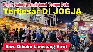 Viral Pasar Kangen Jogja 2023 Pasar Kuliner Tradisional Dan Tempo Dulu Terbesar Di Yogyakarta