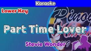 Part Time Lover by Stevie Wonder (Karaoke : Lower Key)