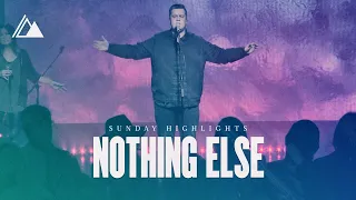 Nothing Else | Influence Music & Matt Gilman | Sunday Highlights