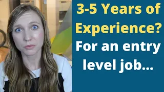 3 Years of Experience for an Entry Level Analyst Job? What's the deal? Career coach explains...