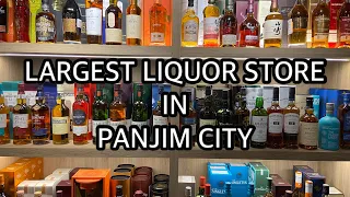 LARGEST LIQUOR STORE IN PANJIM GOA | GOA | GARRAFÃO LIQUOR AND WINE MART