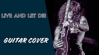 Live and let die Guitar - Guns 'n' Roses Cover