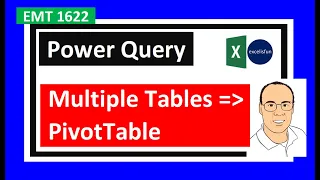 Bring Tables from Different Excel Sheets into Single Table for PivotTable Report (EMT1622)