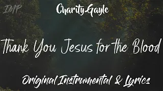 Charity Gayle - Thank You Jesus for the Blood (Live) (Instrumental)