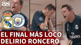 REAL MADRID 3 - MANCHESTER CITY 1 (6-5) | EL DESCALABRO Y DELIRIO DE RONCERO | AS