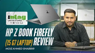 HP Z Book Firefly 15 G7 | Product Review | Moiz Ahmed | Intag Laptops