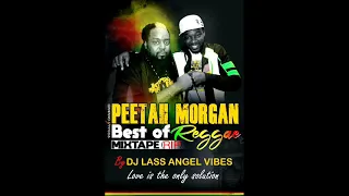 Tribute To Peetah Morgan (PART 1) Reggae Mix 2024 By DJLass Angel Vibes (February 2024)