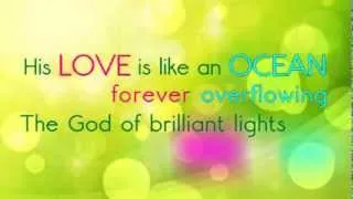 God of Brilliant Lights  with lyrics.... Aaron Shust