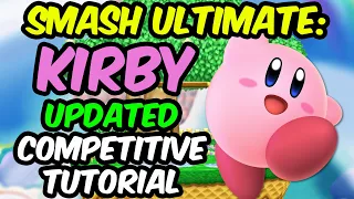 UPDATED Kirby Competitive Guide - 2020 Super Smash Bros Ultimate