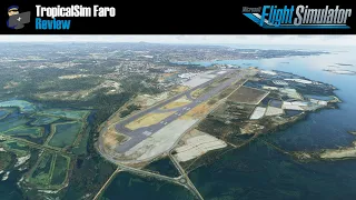 MSFS 2020 | REVIEW: TropicalSim Faro (LPFR) scenery for Microsoft Flight Simulator 2020