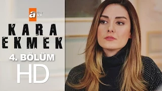 Kara Ekmek 4. Bölüm - atv